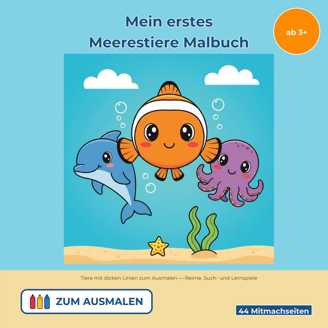 Cover: Mein erstes Meerestiere Malbuch ab 3 Jahren