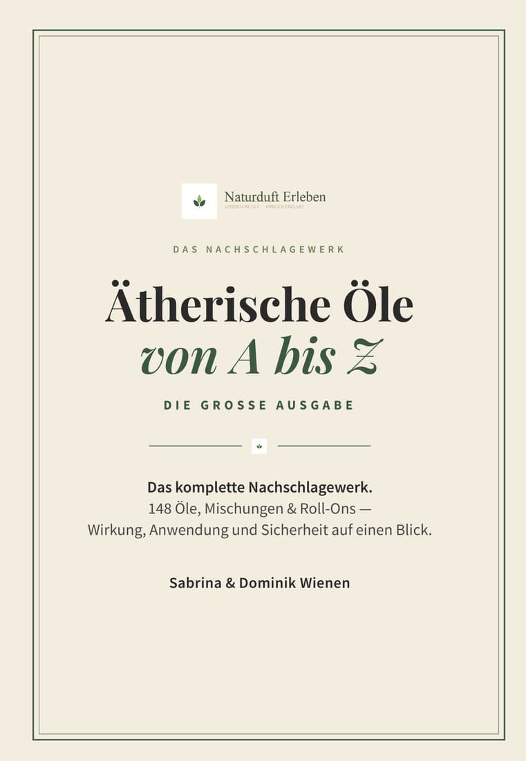 Cover: Ätherische Öle von A bis Z – Die große Ausgabe