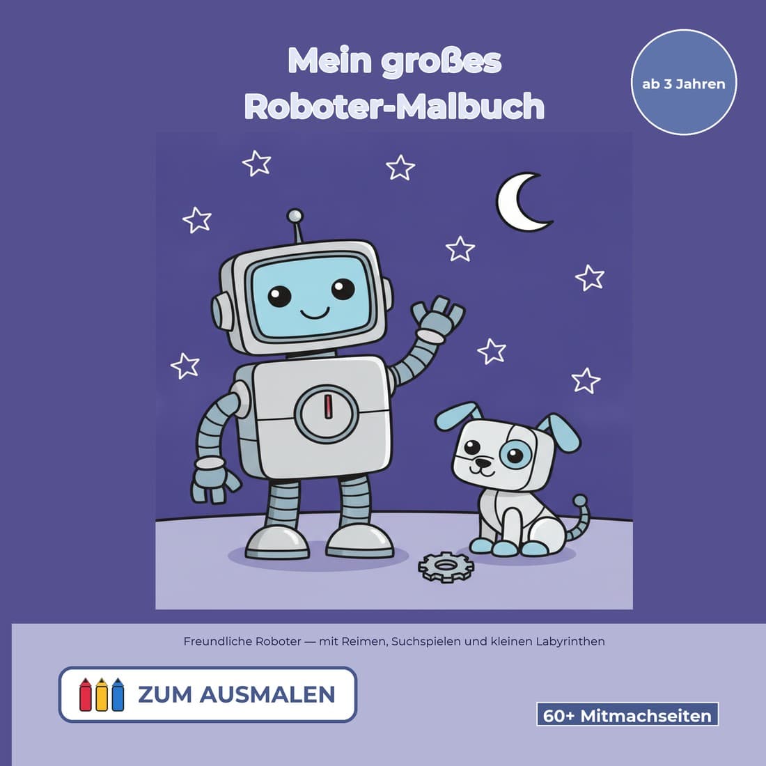 Cover: Mein großes Roboter-Malbuch ab 3 Jahren