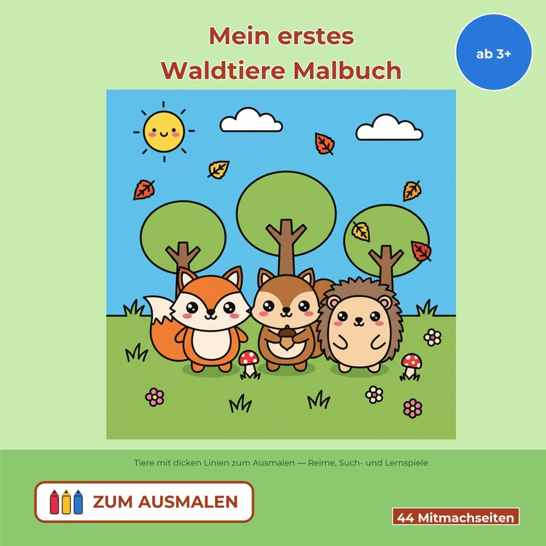 Cover: Mein erstes Waldtiere Malbuch ab 3 Jahren